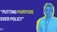 Purpose over policy CEO
